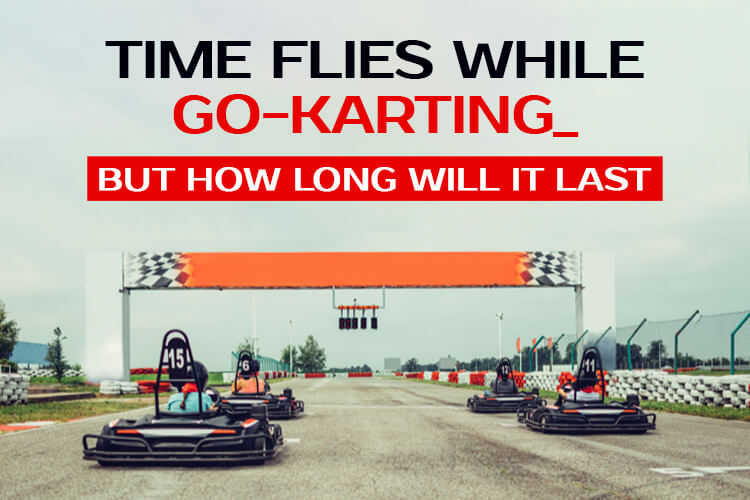 how long does go-karting take really