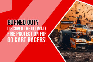 Are Go-Kart Suits Fireproof?